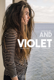And Violet - Poster / Capa / Cartaz - Oficial 1
