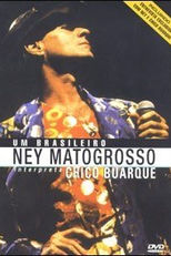 Um Brasileiro - Ney Matogrosso Interpreta Chico Buarque (Um Brasileiro - Ney Matogrosso Interpreta Chico Buarque)