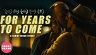FOR YEARS TO COME: An Unexpected Romance 🏆 LGBT Short Film - AWARD WINNING