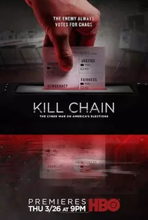 Kill Chain: A Ciberguerra nas Eleições Americanas - Poster / Capa / Cartaz - Oficial 1