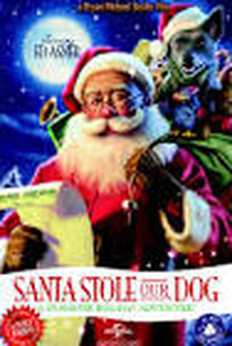 Santa Stole Our Dog: A Merry Doggone Christmas! - Poster / Capa / Cartaz - Oficial 2