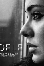 Adele: Send My Love (To Your New Lover) (Adele: Send My Love (To Your New Lover))