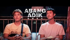 Abang Adik 富都青年 - Official Trailer