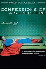 Confissões de um Super-Herói (Confessions of a Superhero)