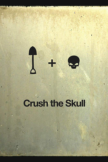 Poster de Curta Crush the Skull (2010)