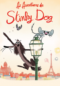 As Aventuras de Stinky Dog (Chien pourri, la vie à Paris)