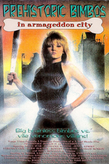Prehistoric Bimbos in Armageddon City (Prehistoric Bimbos in Armageddon City)