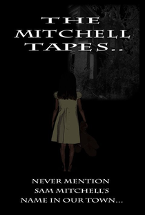 The Mitchell Tapes - Poster / Capa / Cartaz - Oficial 2
