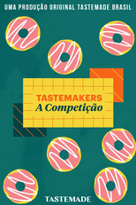 Tastemakers: A Competição (Tastemakers: A Competição)