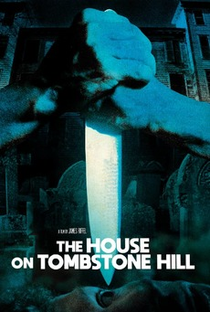 The House on Tombstone Hill - Poster / Capa / Cartaz - Oficial 3