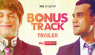 Bonus Track | Official Trailer | Starring Joe Anders and Samuel Small