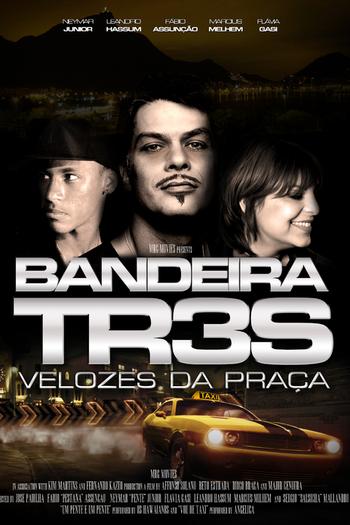  de Filme Bandeira 3 - Velozes da Praça (2009)