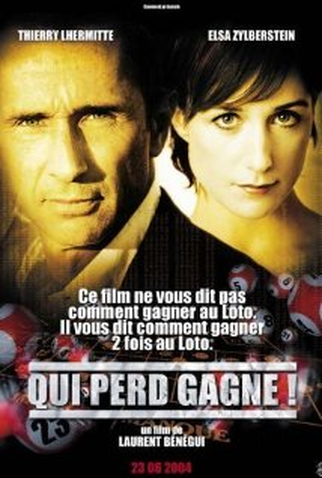 Poster 1 de Filme Qui Perd Gagne! (2003)