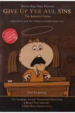 Give Up Yer Aul Sins (Give Up Yer Aul Sins)