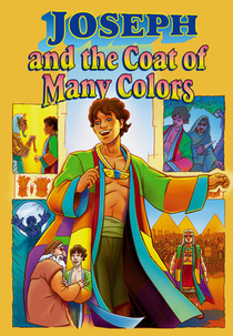 Joseph and the Coat of Many Colors (Joseph and the Coat of Many Colors)