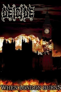Deicide: When London Burns - Poster / Capa / Cartaz - Oficial 1