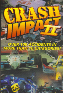 Crash Impact 2 - Acidentes Espetaculares - Poster / Capa / Cartaz - Oficial 3