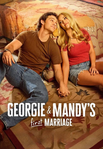 Georgie e Mandy: Seu Primeiro Casamento (3ª Temporada) (Georgie & Mandy’s First Marriage (Season 3))