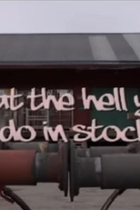 What the Hell You Gonna Do in Stockholm? (What the Hell You Gonna Do in Stockholm?)
