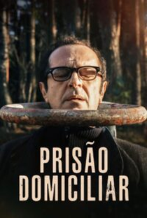 Prisão Domiciliar - Poster / Capa / Cartaz - Oficial 1