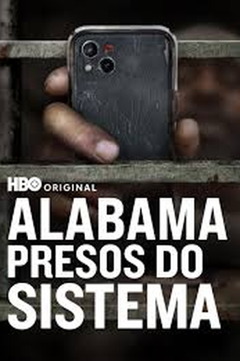 Poster de Filme Alabama: Presos do Sistema (2025)