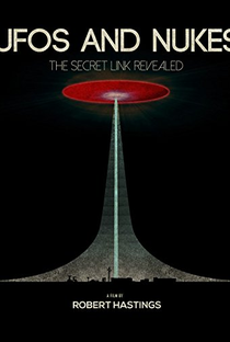 UFOs and Nukes: The Secret Link Revealed - Poster / Capa / Cartaz - Oficial 1