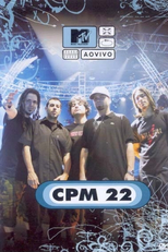 CPM 22 - MTV Ao Vivo (CPM 22 - MTV Ao Vivo)