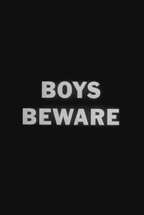 Boys Beware - Poster / Capa / Cartaz - Oficial 2