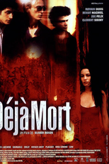 Déjà mort (Déjà mort)