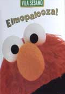 Vila Sésamo: Elmopalooza! (Sesame Street: Elmopalooza!)