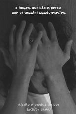 O Homem que Não Esperou que os Tomates Amadurecessem (O Homem que Não Esperou que os Tomates Amadurecessem)