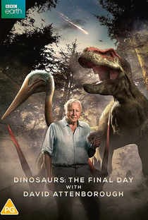 Dinossauros - O Último dia com David Attenborough - Poster / Capa / Cartaz - Oficial 1