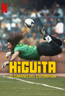 Higuita: El camino del Escorpión - Poster / Capa / Cartaz - Oficial 2