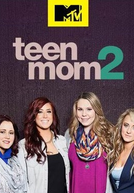 Jovens e Mães 2 (6ª Temporada) (Teen Mom 2 (Season 6))