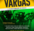Vargas, a transformação do Brasil