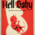 Veja o trailer da comédia de terror “Hell Baby”