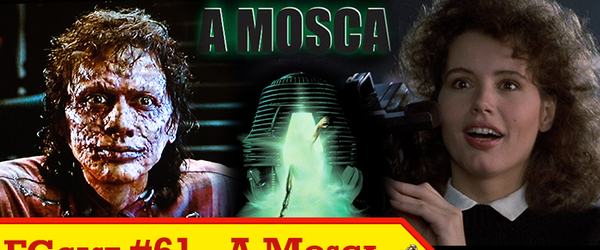 A Mosca (The Fly, 1986) - FGcast #61