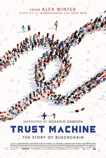 Trust Machine: The Story Of Blockchain - Poster / Capa / Cartaz - Oficial 1