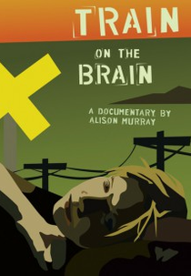 Train on the Brain (Train on the Brain)