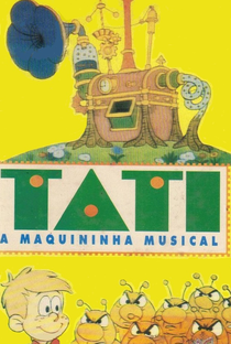 Tati - A Maquininha Musical - Poster / Capa / Cartaz - Oficial 1