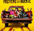 Prefiro a Morte (1ª Temporada)