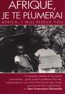 Africa, I Will Fleece You (Afrique, je te plumerai)