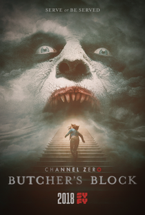 Channel Zero: Butcher's Block (3ª Temporada) - Poster / Capa / Cartaz - Oficial 1