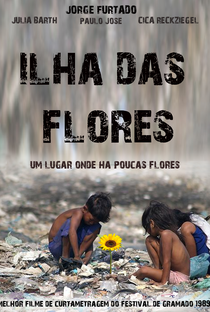 Ilha das Flores - Poster / Capa / Cartaz - Oficial 2