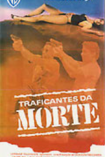 Traficantes da Morte - Poster / Capa / Cartaz - Oficial 1
