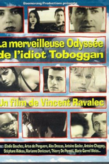 La merveilleuse odyssée de l'idiot Toboggan (La merveilleuse odyssée de l'idiot Toboggan)