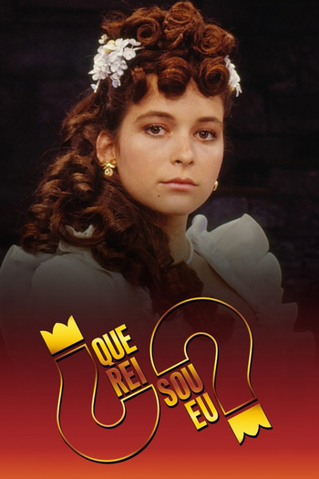  de TV Que Rei Sou Eu? (1989)
