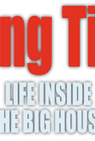 Poster 3 de Filme Doing Time: Life Inside the Big House (1991)
