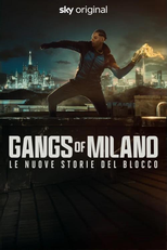 Gangues de Milão – As novas histórias do Bloco (Gangs of Milano - Le nuove storie del Blocco)