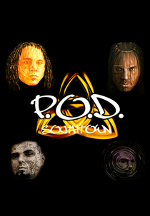 P.O.D.: Southtown (P.O.D. - Southtown)